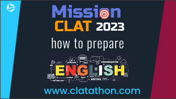 CLAT 2023 Preparation Strategy : English