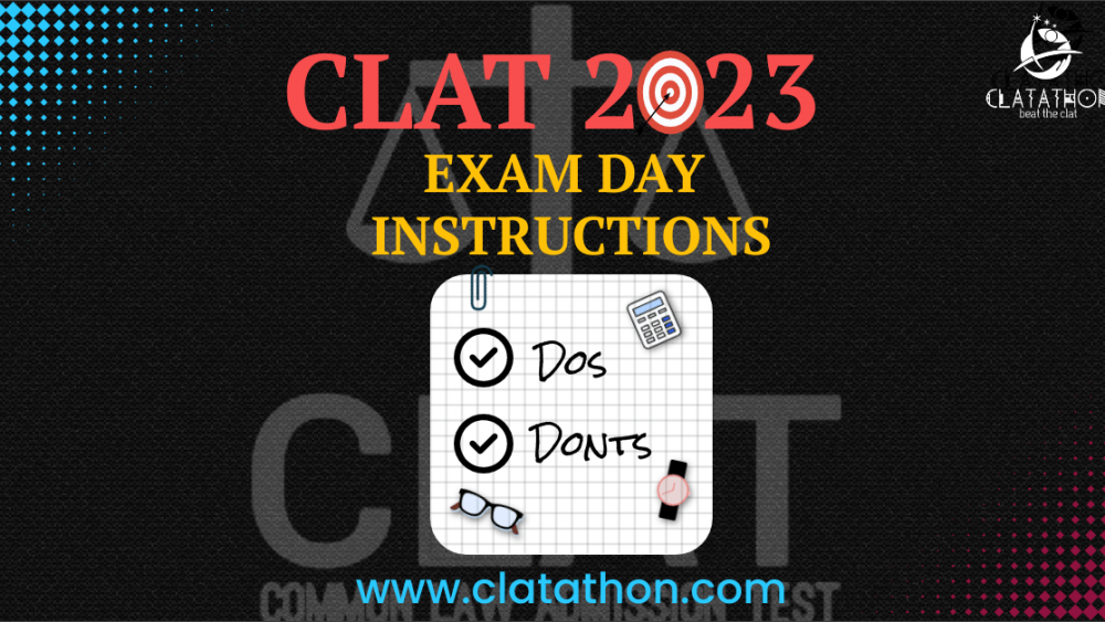 CLAT 2023 : Exam Day Instruction