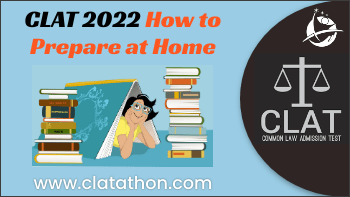 CLAT : How To Prepare at Home?