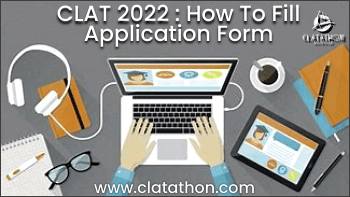 CLAT : HOW TO FILL APPLICATION FORM