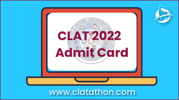 CLAT 2022 : Release Admit Card